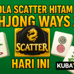 Pola Scatter Hitam Mahjong Ways 2 Hari Ini Rahasia Maxwin dari Kubatoto 2025